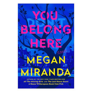 You Belong Here by Megan Miranda | ARC Paperback | Mystery Thriller